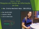 Webinar  " Pesquisa em fontes de informação on line"